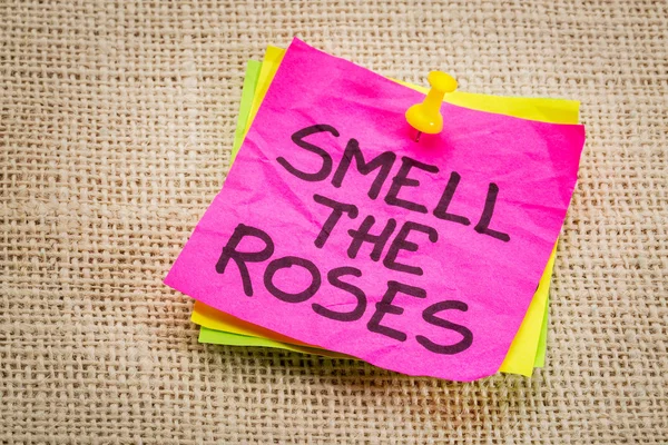 Smell the roses reminder note
